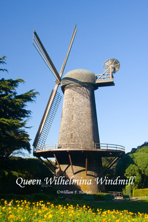 Queen Wilhelmina Windmill, Golden Gate Park, San Francisco, California